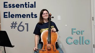 Essential Elements #61 for Cello, with Coach Angela