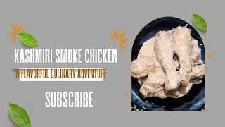 I never get tired of making this Kashmiri Smoke Chicken,incredibly tasty |A Spicy,Creamy Masterpiece