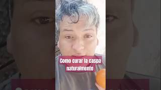 Como curar la caspa naturalmente en la cabeza  seborreica  #cabellosaludable #viral