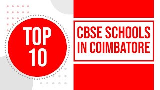 Best CBSE Schools in Coimbatore |Top CBSE Schools Coimbatore |CBSE schools in Coimbatore| Edustoke |