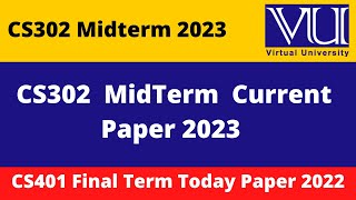 cs302 midterm current paper 2023|| Download File in  PDF