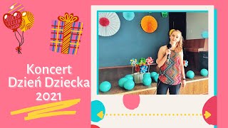 Koncert Dzień Dziecka 2021