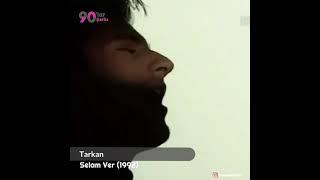 Tarkan - Selam Ver (1992)