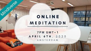 Emptiness, meaning, entertainment | Mindiverse Meditation Session on April 6 2020