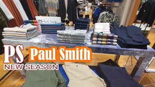 Latest Men's Paul Smith NEW Collection and WALK THROUGH clothes June