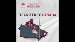 Start your Education in Dubai - Graduate in Canada | Canadian University Dubai