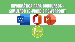 Informática para concursos - Simulado Word e Powerpoint - Simulado 016