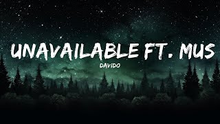 Davido - UNAVAILABLE ft. Musa Keys  | 30mins Trending Music