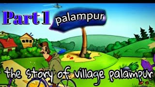 Class 9, Social Science, Economics, Ch 1 The Story Of Village Palampur, Part :1