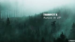 Trompett X - Chilly Mornings