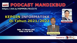 PODCAST : INFORMATIKA 2021/2022 BERSAMA MANDIKBUD