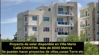 Venta de Solar para desarrollar proyecto de  Casa, villas  y Apartamento