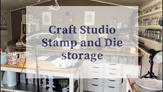 Craft Studio Storage - how I store my stamps and dies|ideas for storing clear stamps/thin metal dies