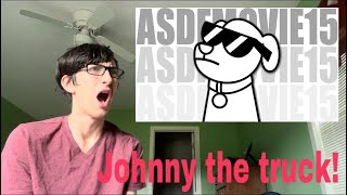 JOHNNY THE TRUCK! asdfmovie15 reaction