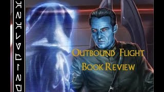 Star Wars: Outbound Flight Book Review