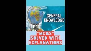 (General Knowledge MCQs / LAT)