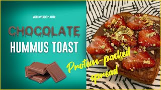 Chocolate Hummus Toast Recipe | Sweet Hummus | Protein | Healthy dessert | World Veggie Platter