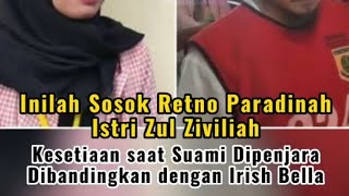 Inilah Sosok Istri Zul Ziviliah, Kesetiaan saat Suami Dipenjara, Dibandingkan dengan Irish Bella.