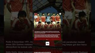 cerita timnas Indonesia yang sukses meraih medali emas sea games 1991 #seagames #medaliemas