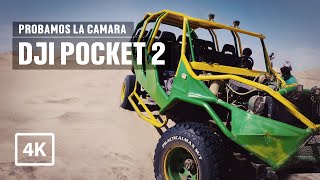 Probamos la cámara DJI Pocket 2 en Huacachina 4K