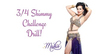 ⭐Belly Dance: 3/4 Hip Shimmy Drill Challenge! ⭐