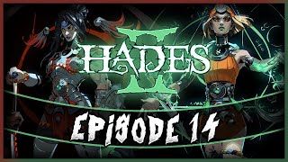 Hades II Early Access, full play through, Ep. 14! Exploring the Surface!