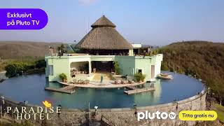 Pluto TV | Streama Gratis Nu | Paradise Hotel