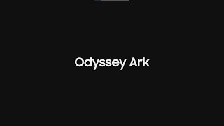 Odyssey Ark: Şəxsi oyun otağın! | Samsung