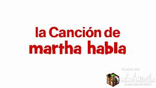 La cancion de martha habla   Teletica