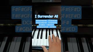 I Surrender All - Piano Tutorial