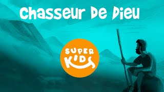 POUR ENFANTS - Chasseur de Dieu //FOR KIDS - The God chaser //Les Superkids - EP14