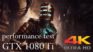 Dead Space Remake (4k) Balanced AMD Fsr Test 1080 Ti