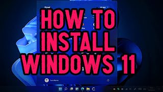 How to Install Windows 11 Install Tutorial 2021