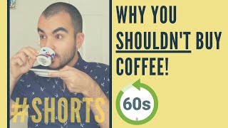 STOP BUYING COFFEE!!!  #Shorts