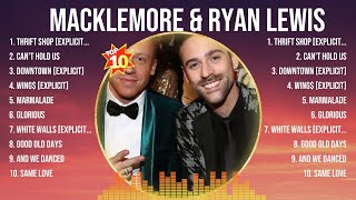 Macklemore & Ryan Lewis Top Hits Popular Songs - Top 10 Song Collection