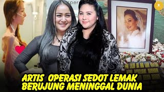 Korban malpraktek, 8 artis operasi sedot lemak  berujung meninggal dunia