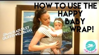 How to Use The Happy Baby Wrap