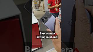 Best camera setting in oneplus