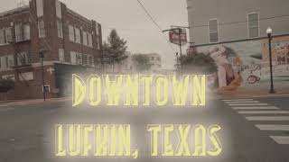 Downtown Lufkin, Texas