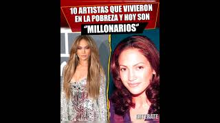 10 Artistas que vivieron en la pobreza y hoy son millonarios