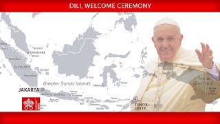 Dili, Welcome Ceremony, 9 September 2024, Pope Francis