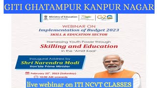 Live webinar on Skill & Education Sector By Prime Minister