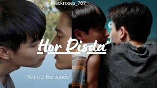 🎶"Hor Disda"💕 Bl Fmv💕//Drama name: Not Me💕//Multicouple💕//Love story💕//Thai Drama💕//Hindi Mix💕