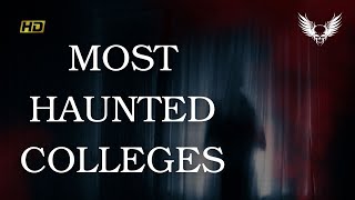 The Most Haunted Colleges