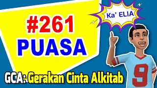 GCA: Gerakan Cinta Alkitab | Seri 261 | PUASA