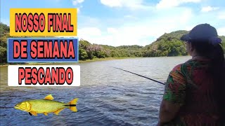 NOSSO FINAL DE SEMANA - PESCANDO COM OS AMIGOS.