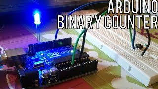 How to make a binary counter? | Arduino Series