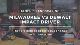 IMPACT DRIVER COMPARISON | MILWAUKEE VS DEWALT