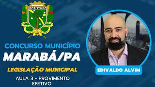 Concurso da Prefeitura de Marabá/PA - Legislação Municipal  - Aula 3 Concurso Publico