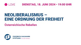 Österreichische Rebellen (Neoliberalismus – eine Ordnung der Freiheit)